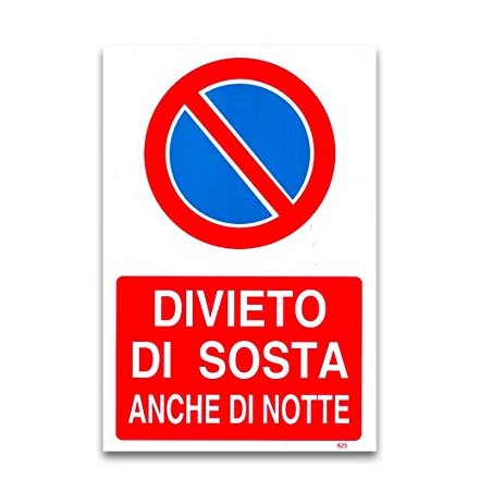 Cartello "Divieto di Sosta anche di notte" in PVC